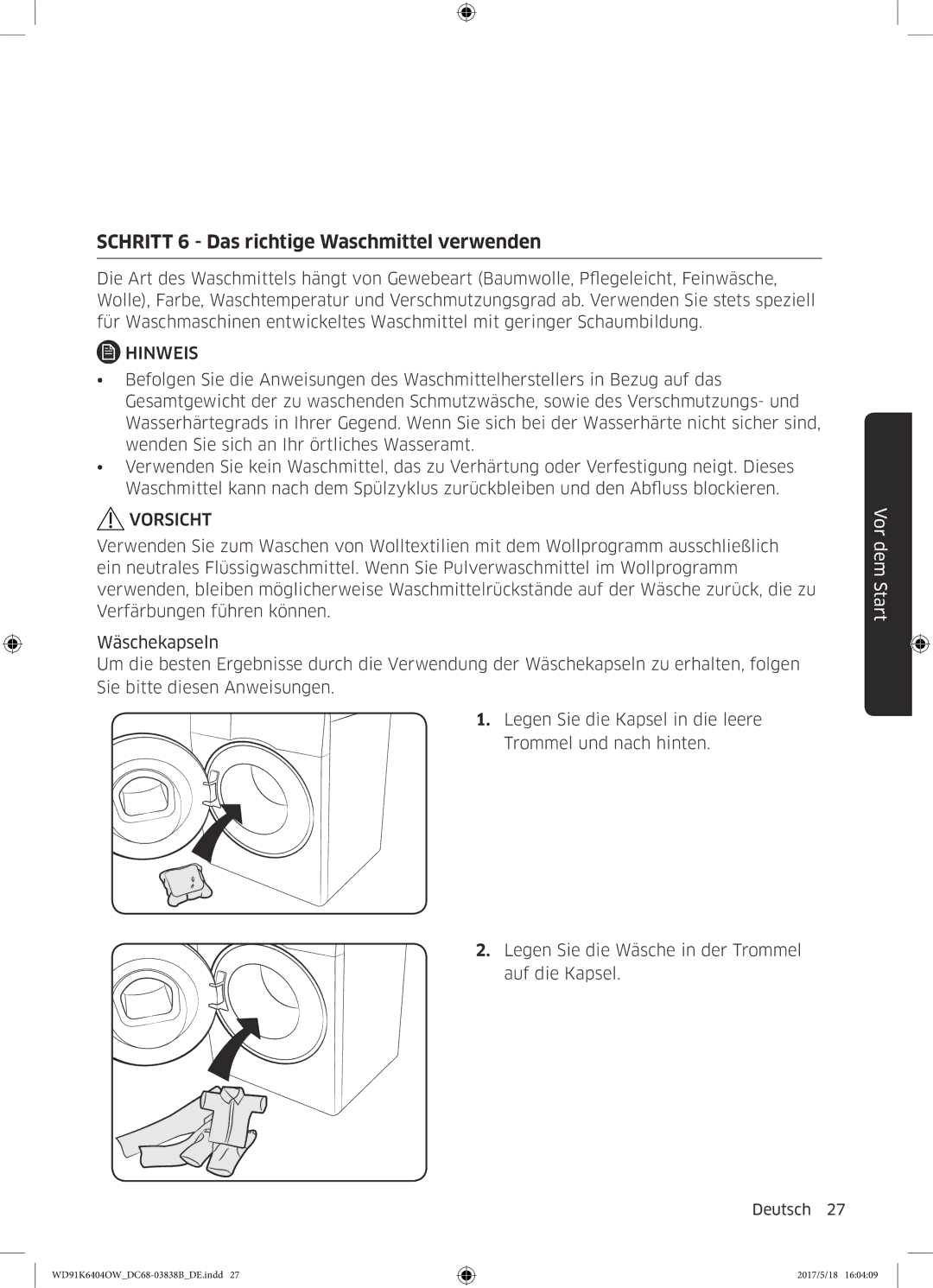 Samsung WD91K6404OW/EG manual Schritt 6 Das richtige Waschmittel verwenden 