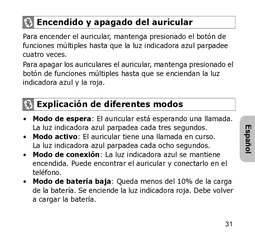 Samsung WEP301 Silver manual Encendido y apagado del auricular, Explicación de diferentes modos 