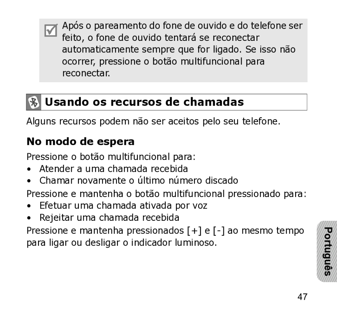 Samsung WEP301 Usando os recursos de chamadas, No modo de espera, Alguns recursos podem não ser aceitos pelo seu telefone 