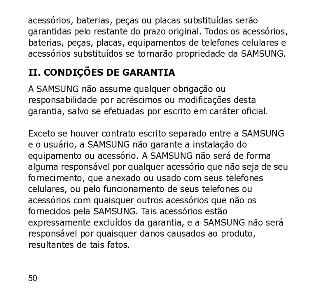 Samsung WEP301 Silver manual II. Condições DE Garantia 