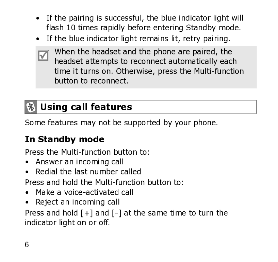 Samsung WEP301 Silver manual Using call features, Standby mode, Some features may not be supported by your phone 