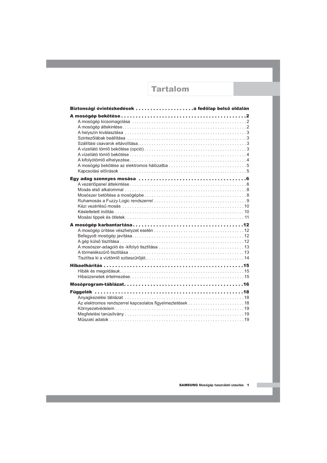 Samsung WF-B1054V/XEH manual Tartalom, Egy adag szennyes mosása 