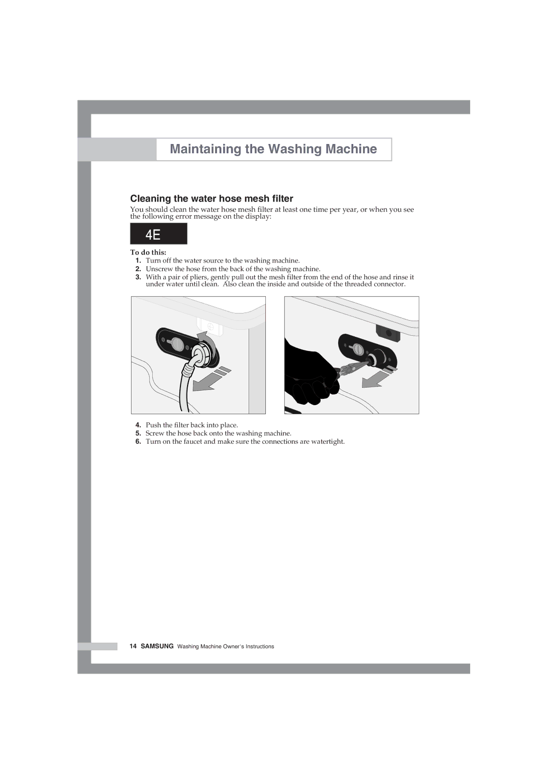 Samsung WF-B1054V/XEH manual Cleaning the water hose mesh filter, To do this 