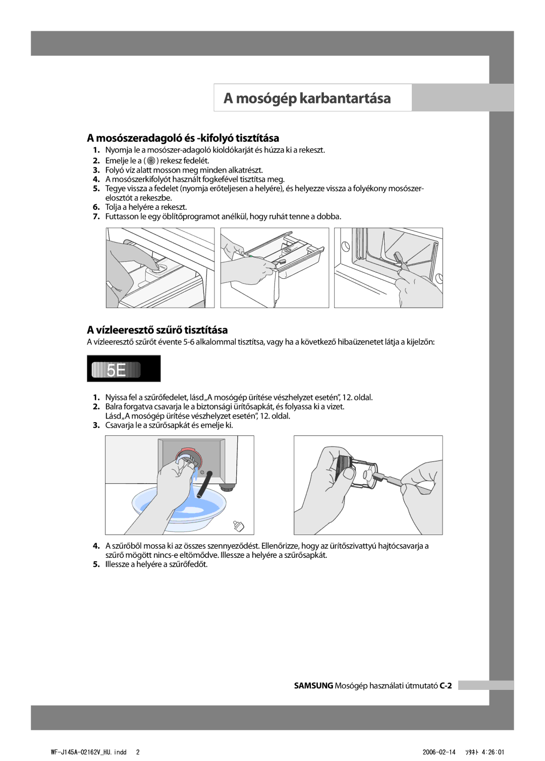 Samsung WF-B105AV/XEH manual Mosószeradagoló és -kifolyó tisztítása, Vízleeresztő szűrő tisztítása 