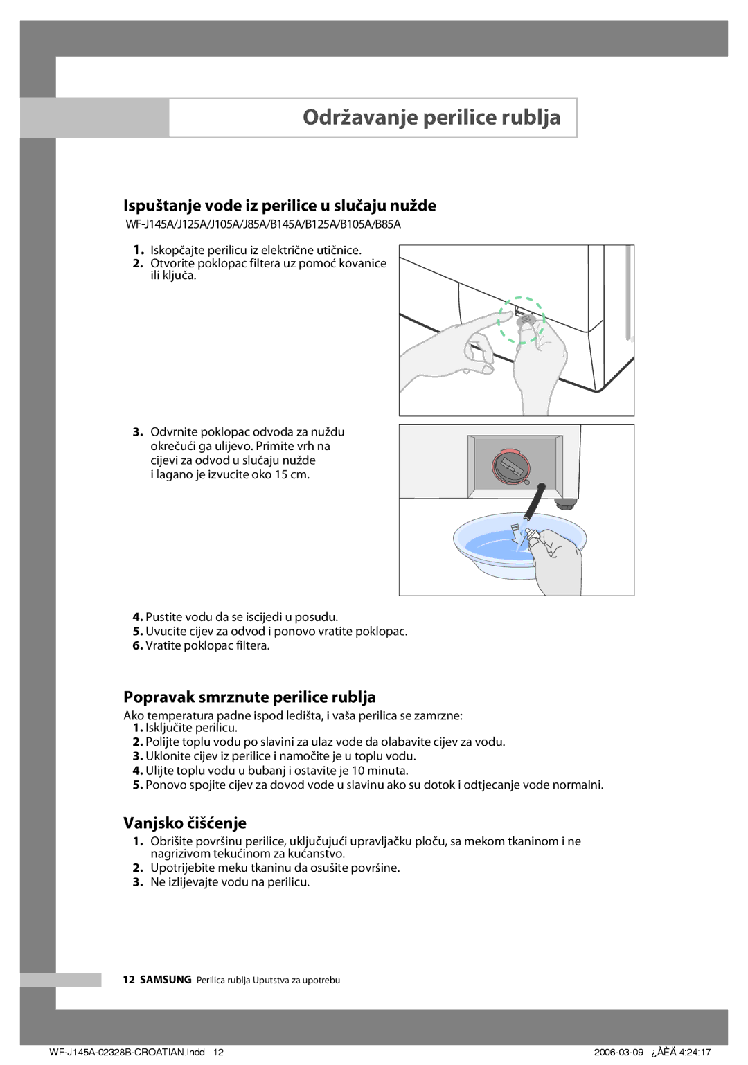 Samsung WF-B105AV/YLG manual Održavanje perilice rublja, Ispuštanje vode iz perilice u slučaju nužde, Vanjsko čišćenje 