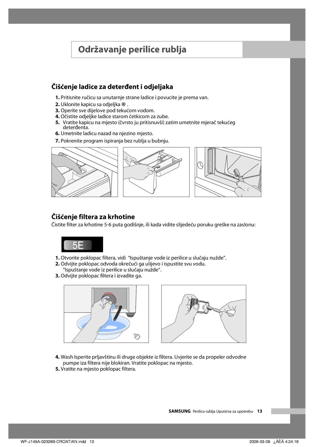 Samsung WF-B105AV/YLG manual Čišćenje ladice za deterđent i odjeljaka, Čišćenje filtera za krhotine 