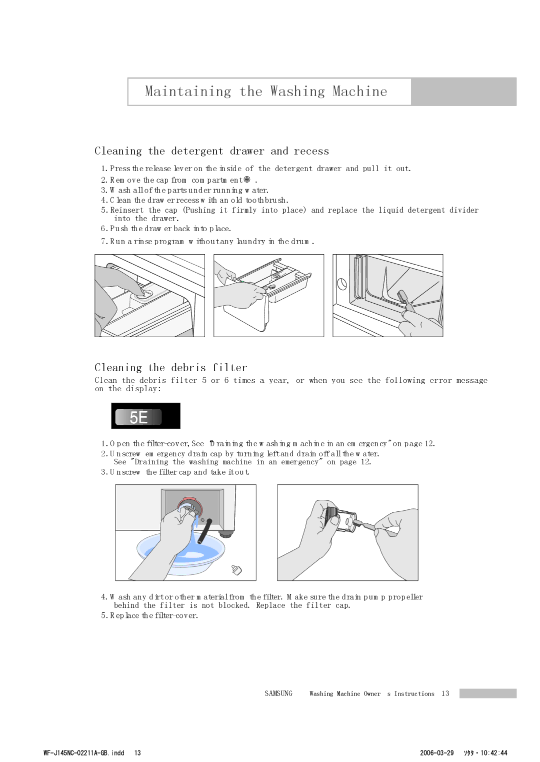 Samsung WF-B145N(V/C/S), WF-B105N(V/C/S) manual Cleaning the detergent drawer and recess, Cleaning the debris filter 