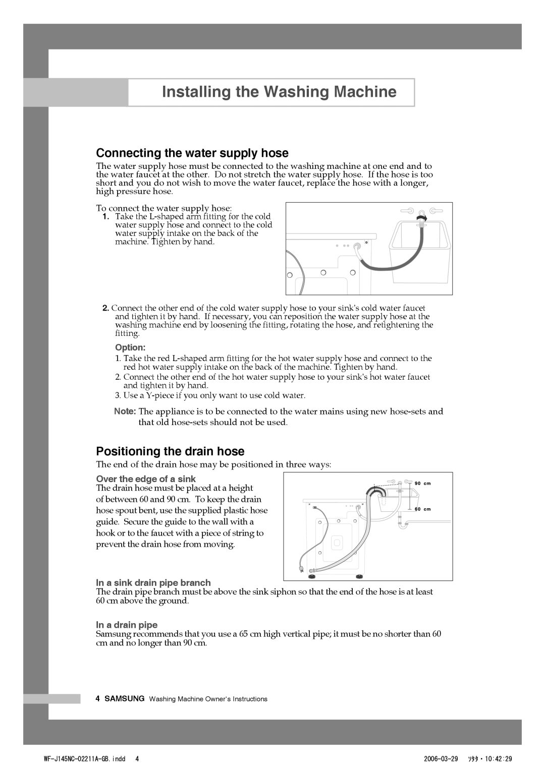 Samsung WF-B85N(V/C/S), WF-B105N(V/C/S), WF-B125N(V/C/S) manual Connecting the water supply hose, Positioning the drain hose 