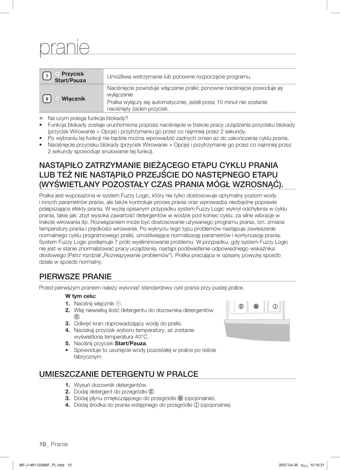 Samsung WF-B1061GW/XEH, WF-B1061GW/XEO manual Pierwsze Pranie, Umieszczanie Detergentu W Pralce, Tym celu 