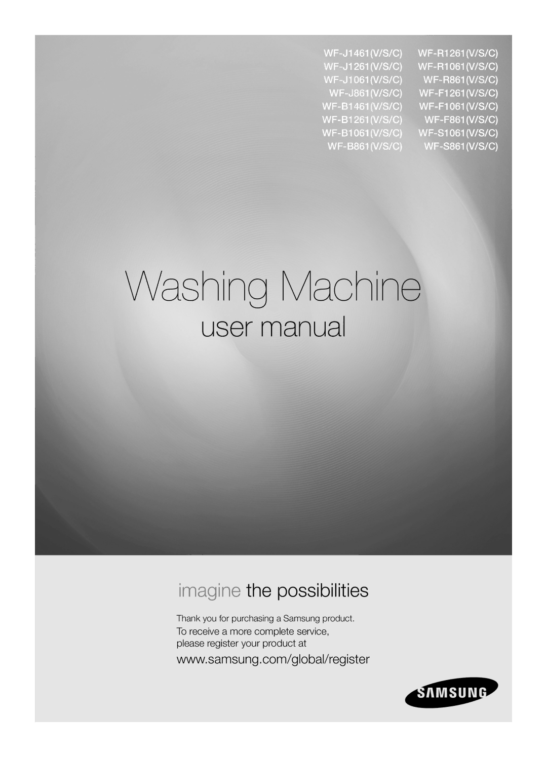 Samsung WF-B1061GW/XEH, WF-B1061/YLR, WF-B1061GW/YLE manual Washing Machine, Thank you for purchasing a Samsung product 