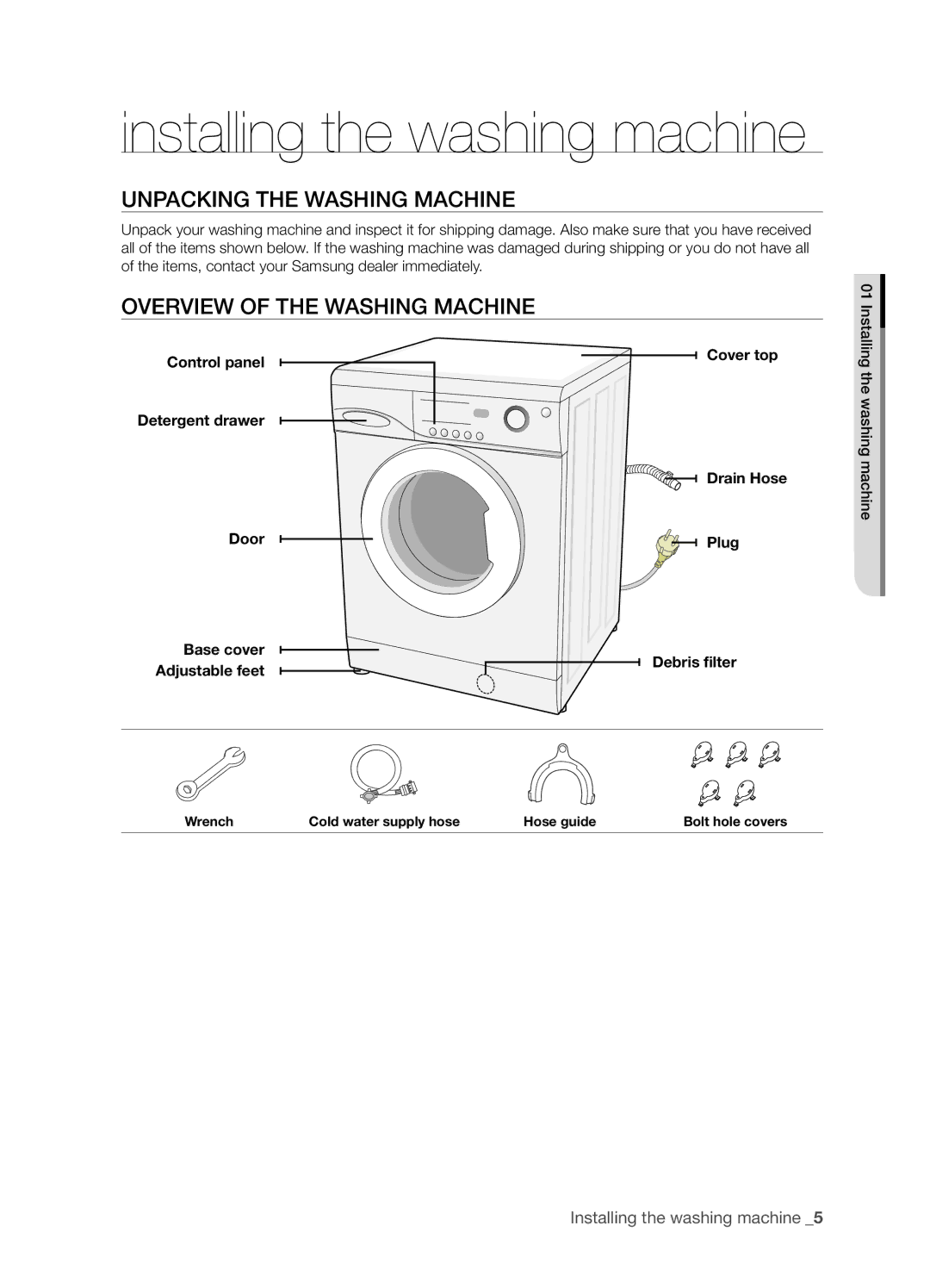 Samsung WF-B1061GW/XEH, WF-B1061/YLR, WF-B1061GW/YLE manual Unpacking the Washing Machine, Overview of the Washing Machine 