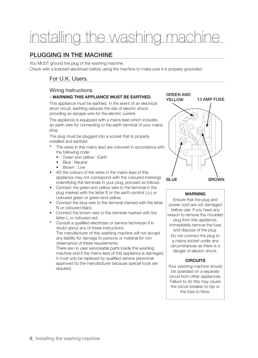 Samsung WF-B1061/YLR Plugging in the Machine, For U.K. Users, Ensure that the plug, Circuits, Your washing machine should 