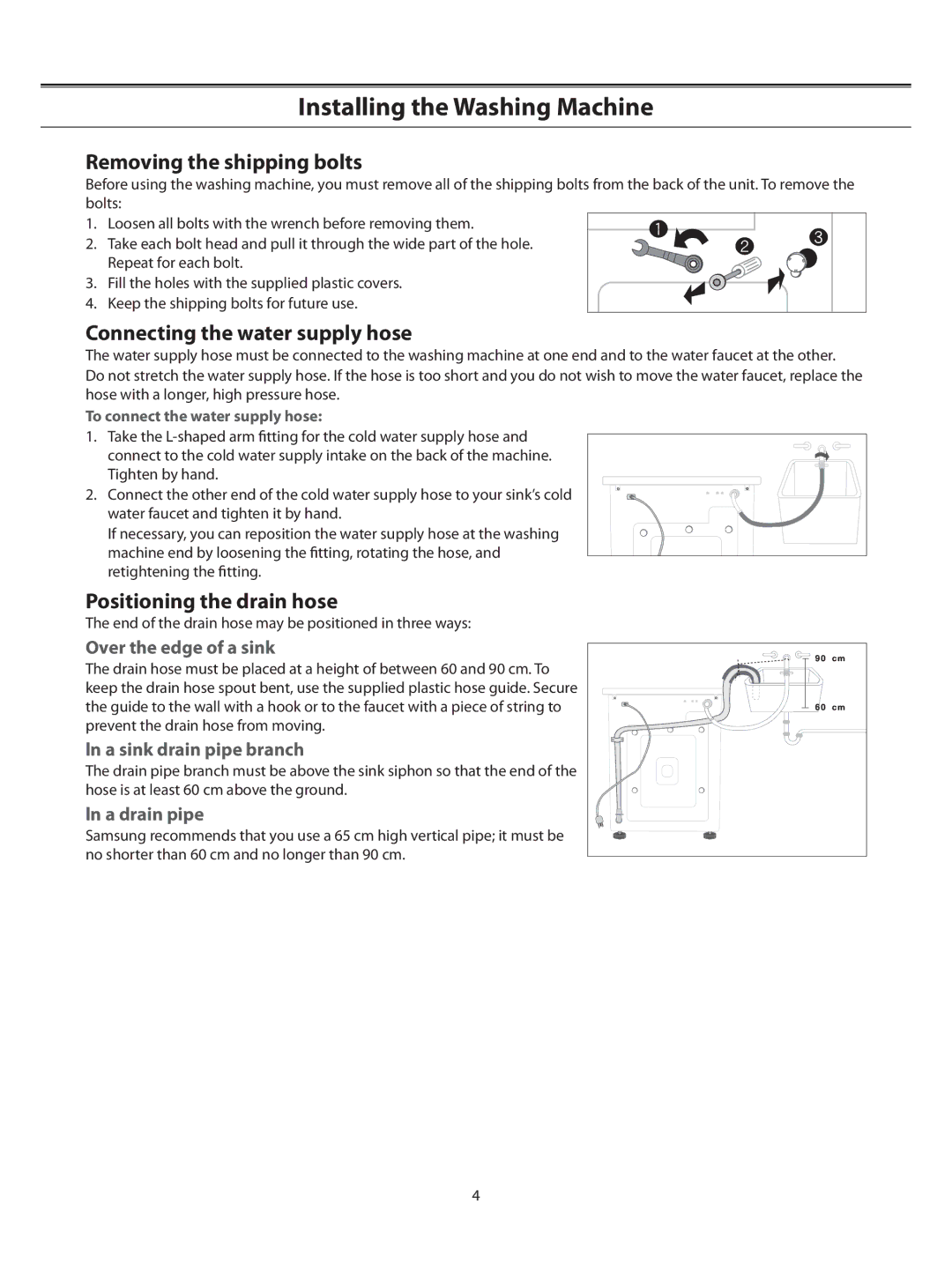 Samsung WF-B1061W/YLP manual Removing the shipping bolts, Connecting the water supply hose, Positioning the drain hose 