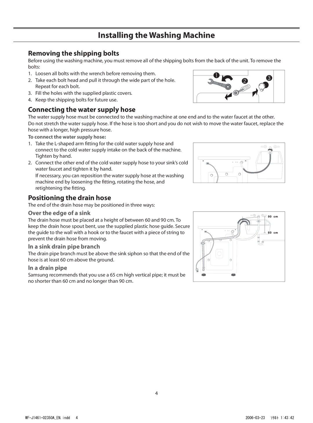 Samsung WF-R1061/YLP manual Removing the shipping bolts, Connecting the water supply hose, Positioning the drain hose 