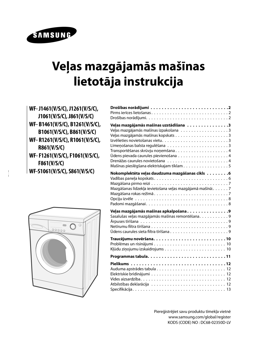 Samsung WF-S861/YLP, WF-B1061/YLR, WF-S1061/YLR, WF-F861/YLP, WF-R1061/YLP Veļas mazgājamās mašīnas Lietotāja instrukcija 