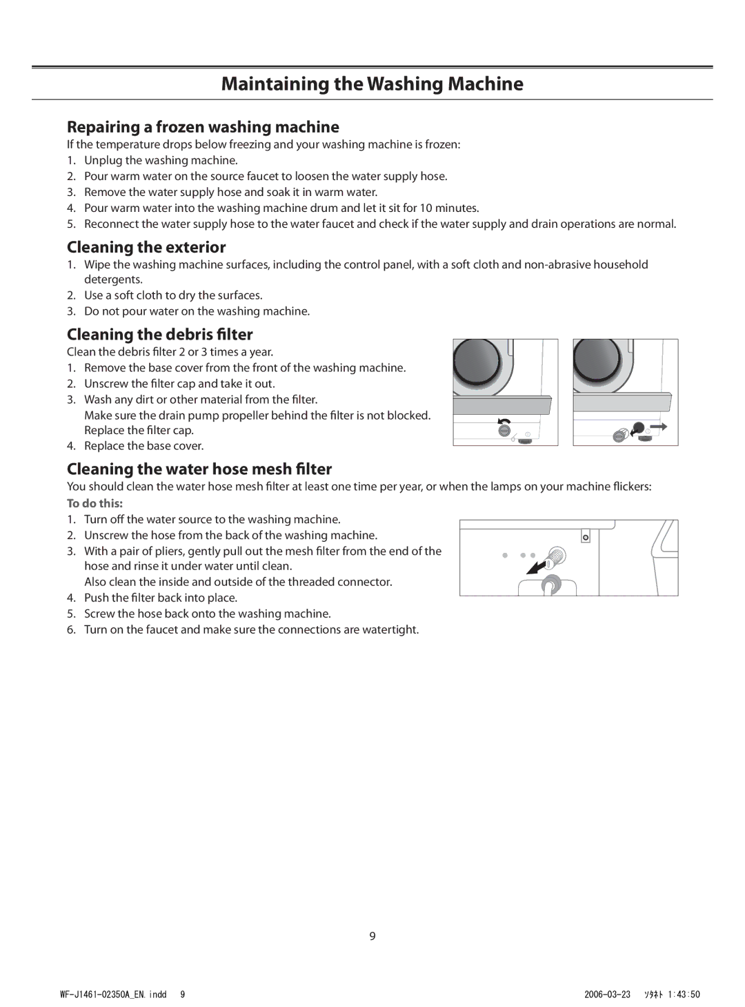 Samsung WF-F1061/YLW manual Maintaining the Washing Machine, Repairing a frozen washing machine, Cleaning the exterior 