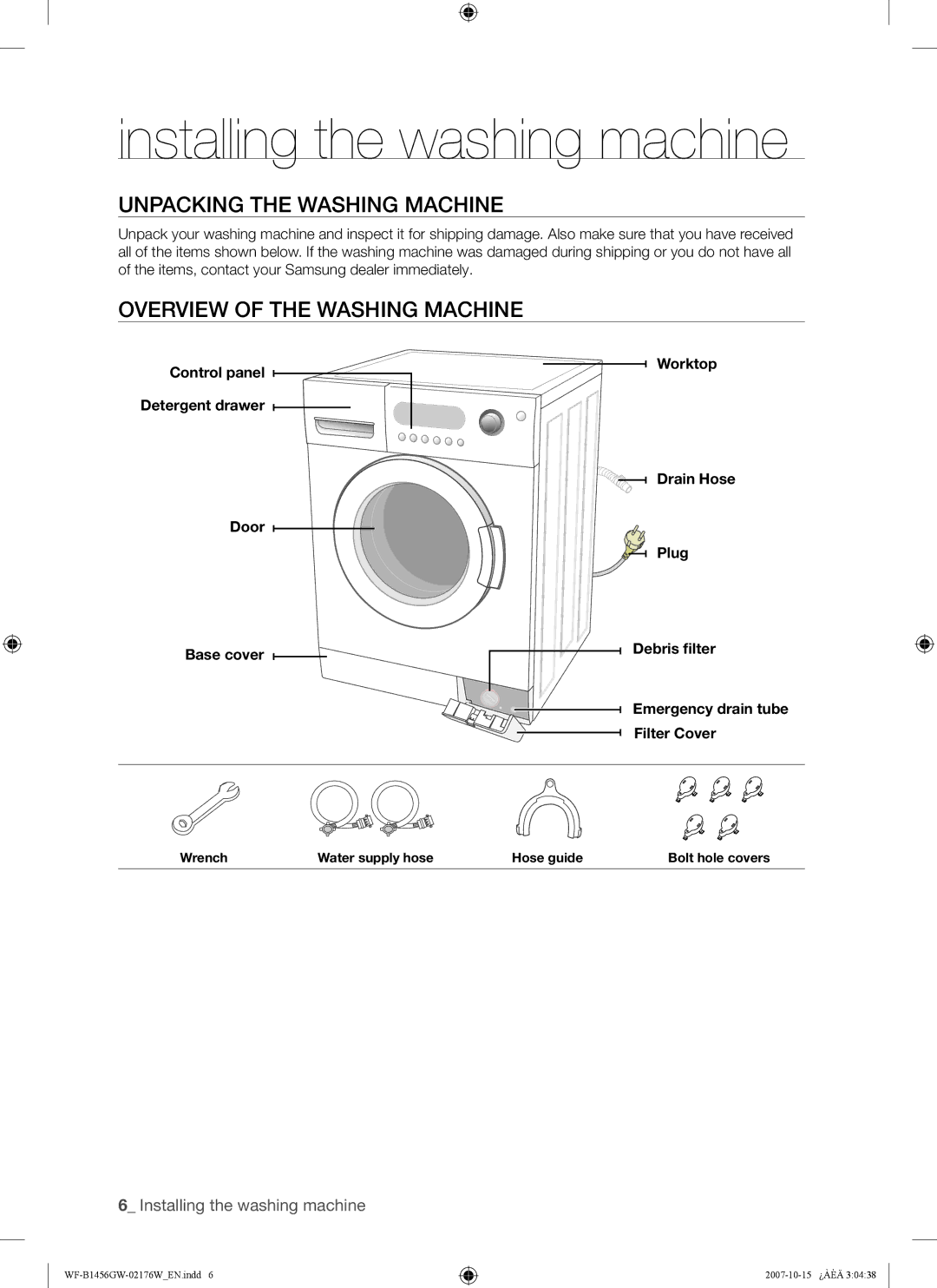 Samsung WF-B1256GW/YLE Installing the washing machine, Unpacking the Washing Machine, Overview of the Washing Machine 