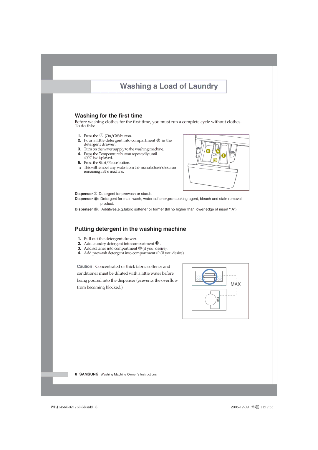 Samsung WF-B1256V/XEE manual Washing for the first time, Putting detergent in the washing machine 