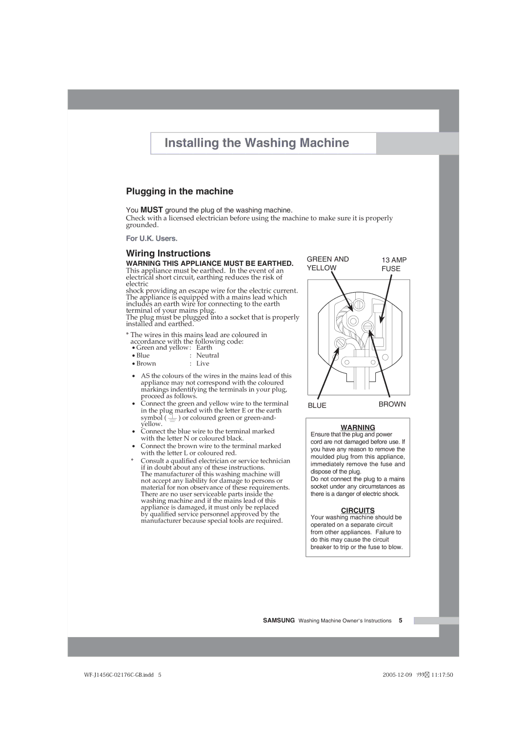 Samsung WF-B1256V/XEE manual Plugging in the machine, Wiring lnstructions 