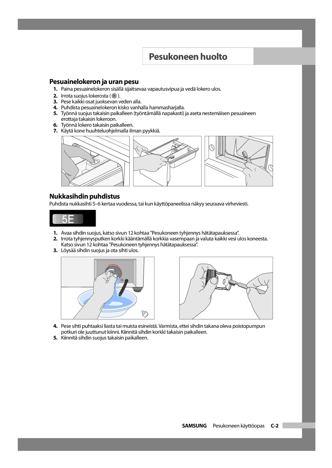 Samsung WF-B1256V/XEE manual Pesuainelokeron ja uran pesu, Nukkasihdin puhdistus 