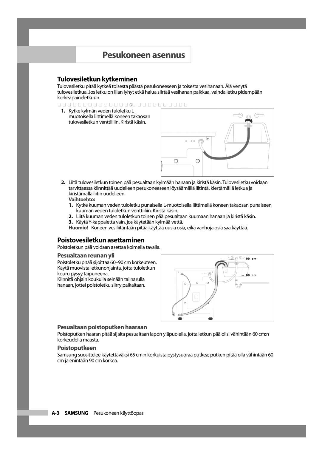 Samsung WF-B1256V/XEE manual Tulovesiletkun kytkeminen, Poistovesiletkun asettaminen, Pesualtaan reunan yli, Poistoputkeen 