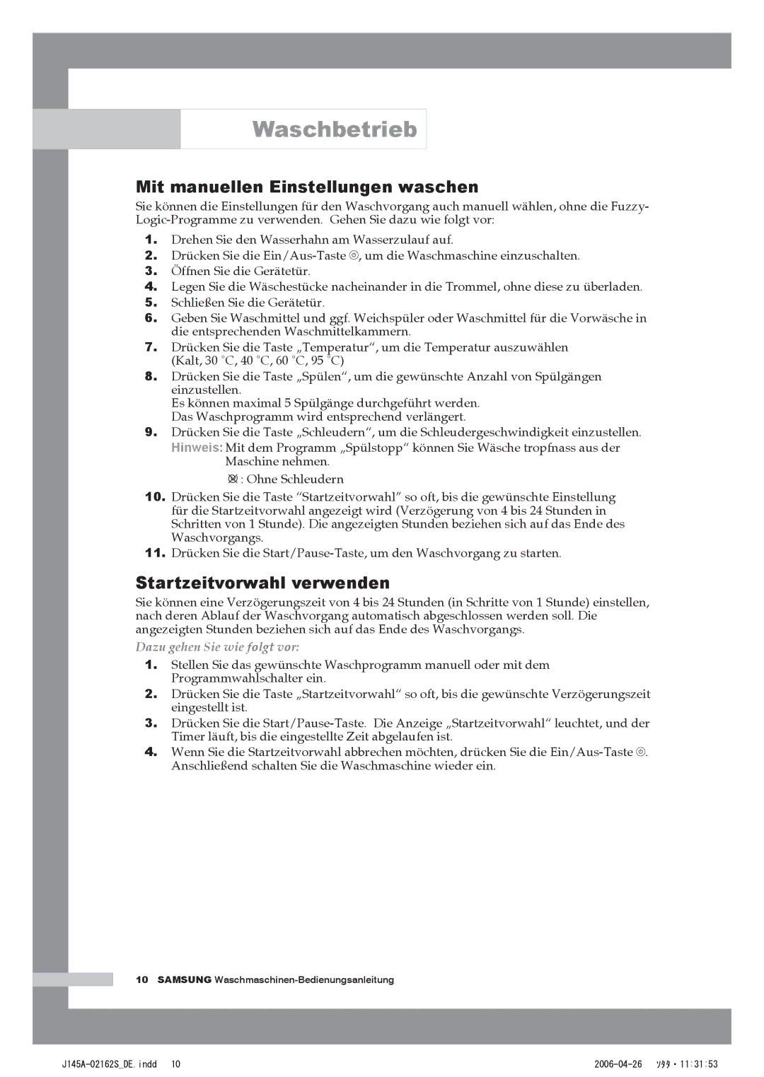 Samsung WF-B125AV/XEG, WF-B145AV/XEG manual Mit manuellen Einstellungen waschen, Startzeitvorwahl verwenden 