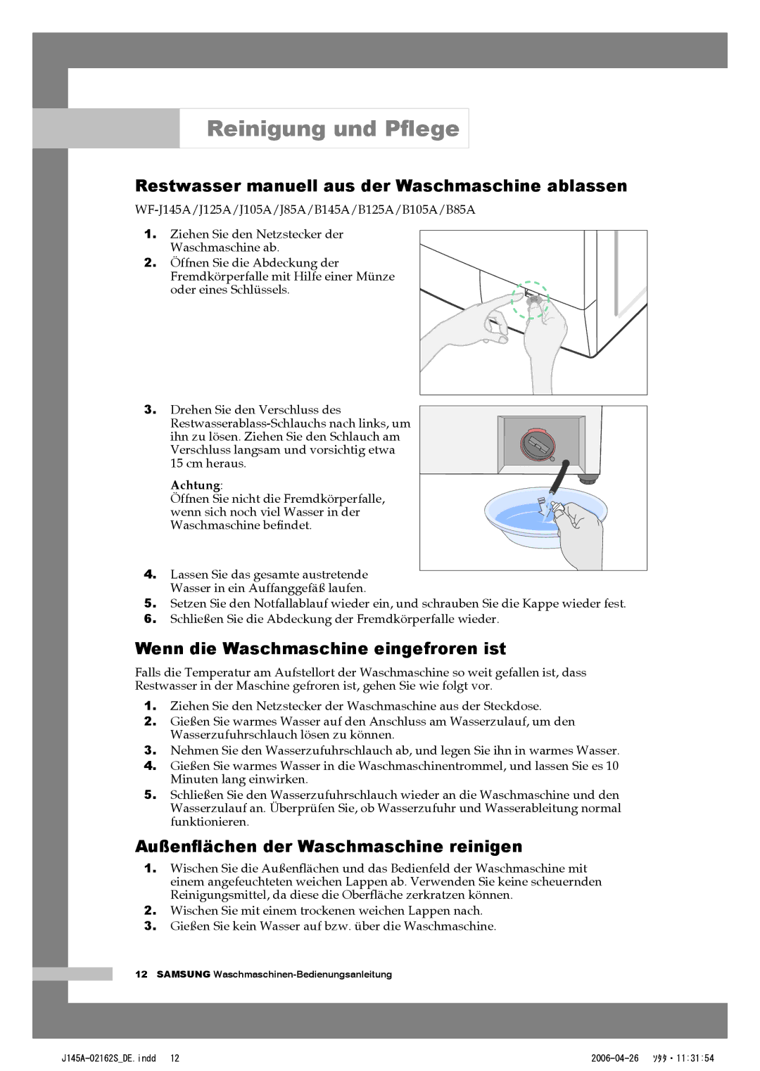 Samsung WF-B125AV/XEG, WF-B145AV/XEG manual Reinigung und Pﬂege, Restwasser manuell aus der Waschmaschine ablassen 