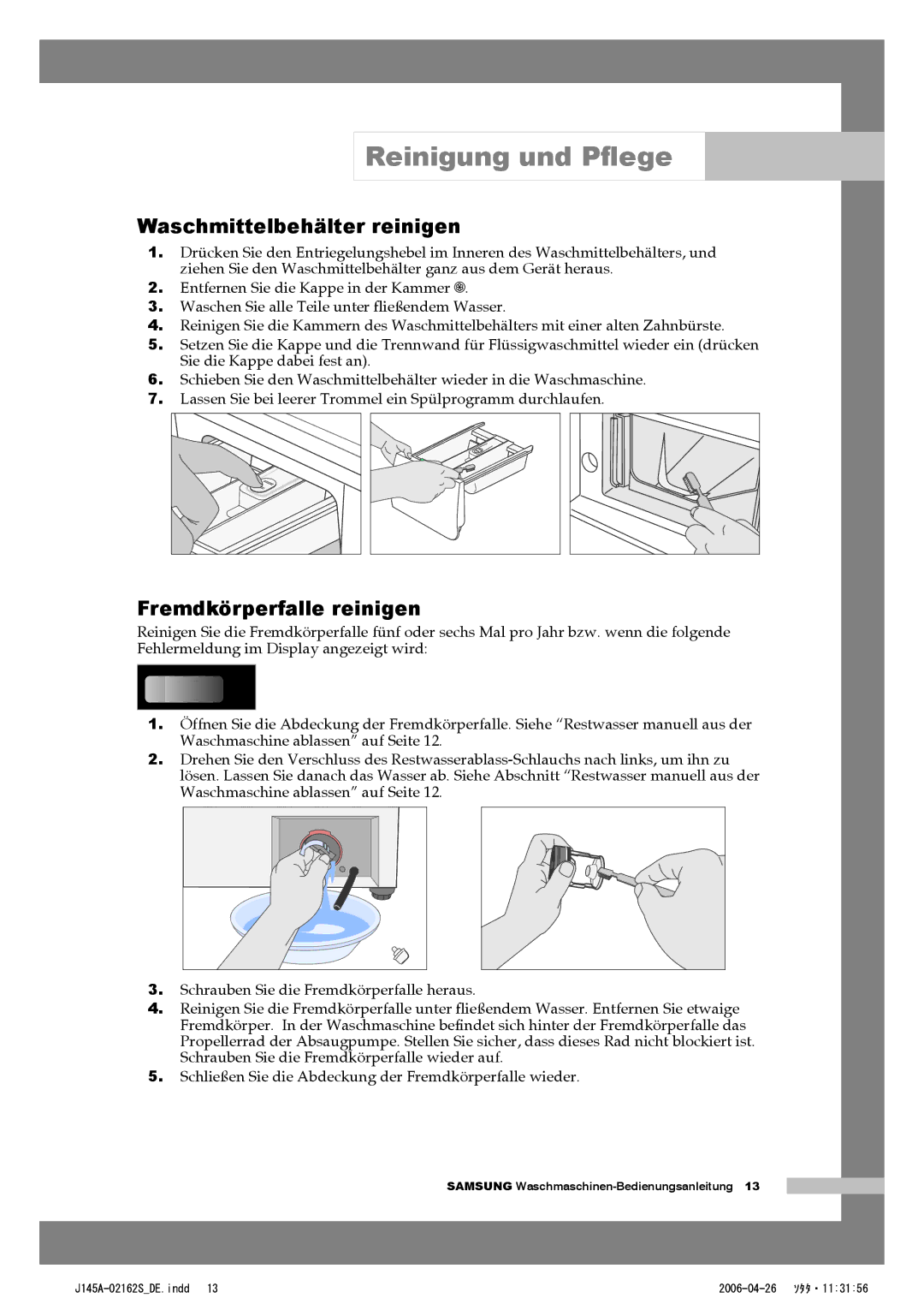 Samsung WF-B145AV/XEG, WF-B125AV/XEG manual Waschmittelbehälter reinigen, Fremdkörperfalle reinigen 