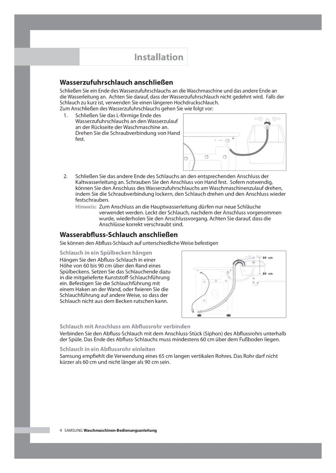 Samsung WF-B126NV/XEG, WF-B146NV/XEG manual Wasserzufuhrschlauch anschließen, Wasserabﬂuss-Schlauch anschließen 