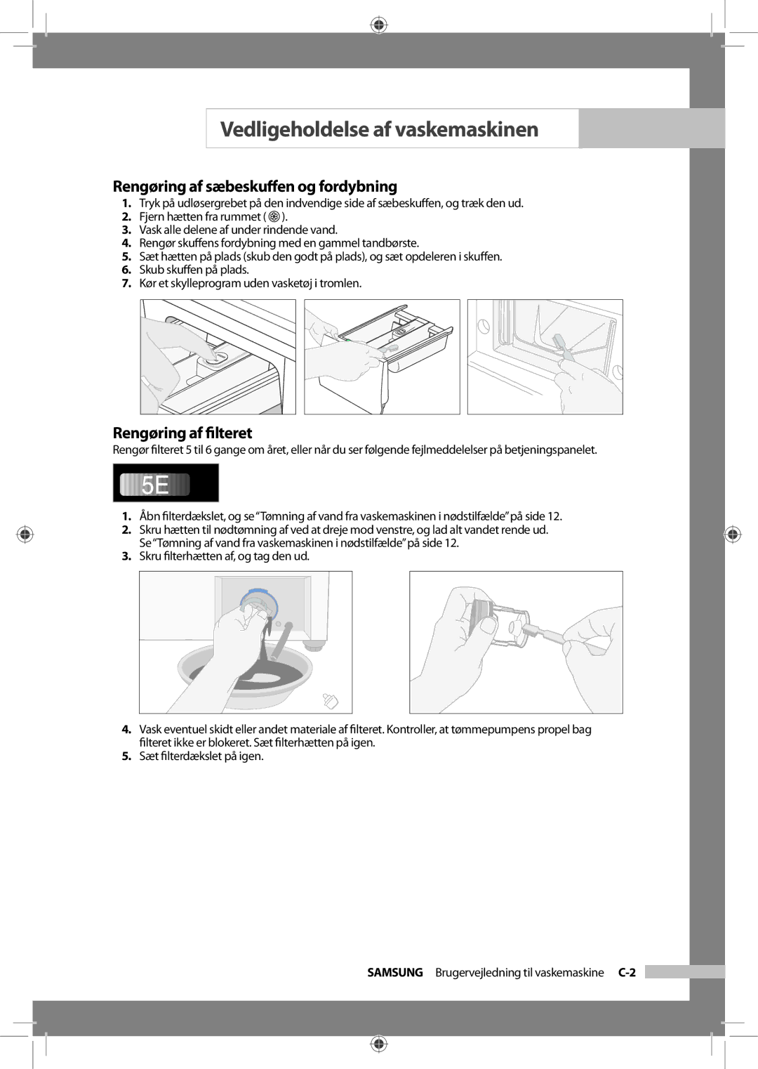 Samsung WF-J125NV/XEE, WF-B145NV/XEE manual Rengøring af sæbeskuﬀen og fordybning, Rengøring af ﬁlteret 