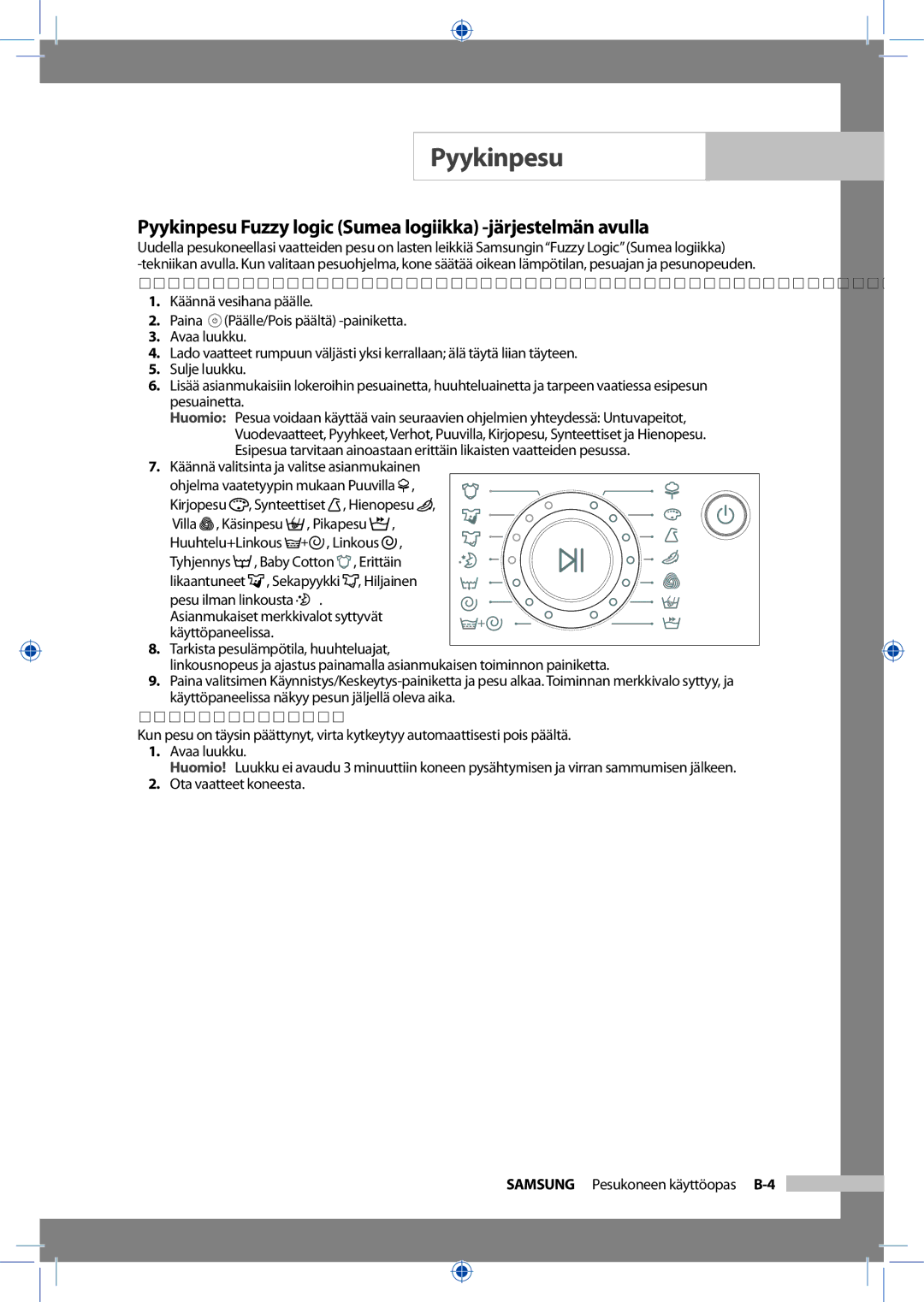 Samsung WF-J125NV/XEE, WF-B145NV/XEE manual Pyykinpesu Fuzzy logic Sumea logiikka -järjestelmän avulla, Pesun loputtua 