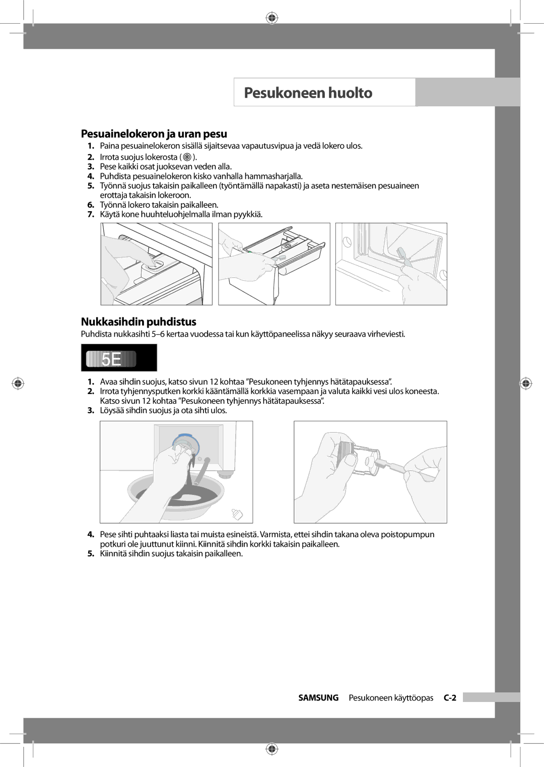 Samsung WF-J125NV/XEE, WF-B145NV/XEE manual Pesuainelokeron ja uran pesu, Nukkasihdin puhdistus 