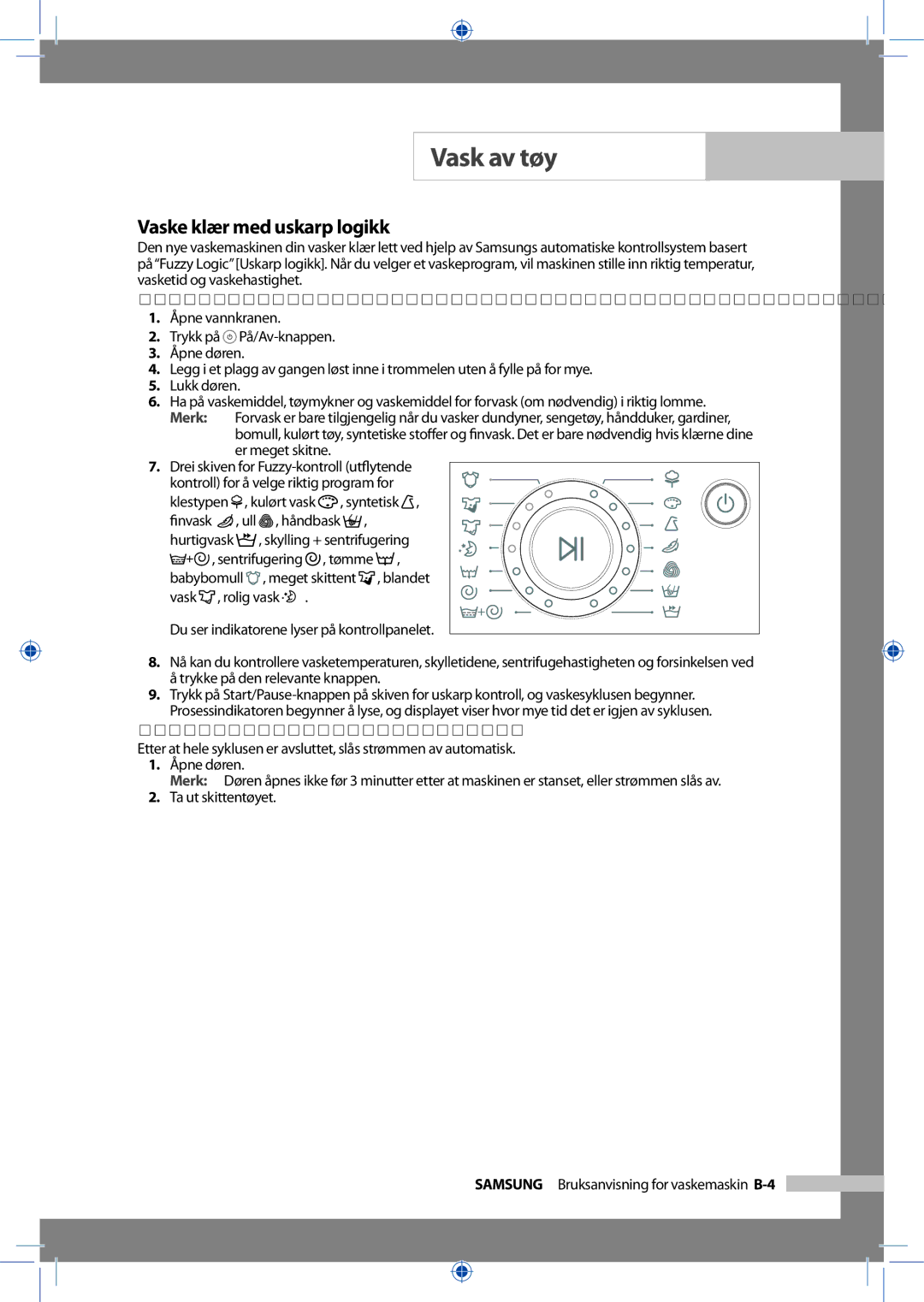 Samsung WF-J125NV/XEE, WF-B145NV/XEE Vaske klær med uskarp logikk, Slik vasker du tøy med programmer med uskarp logikk 