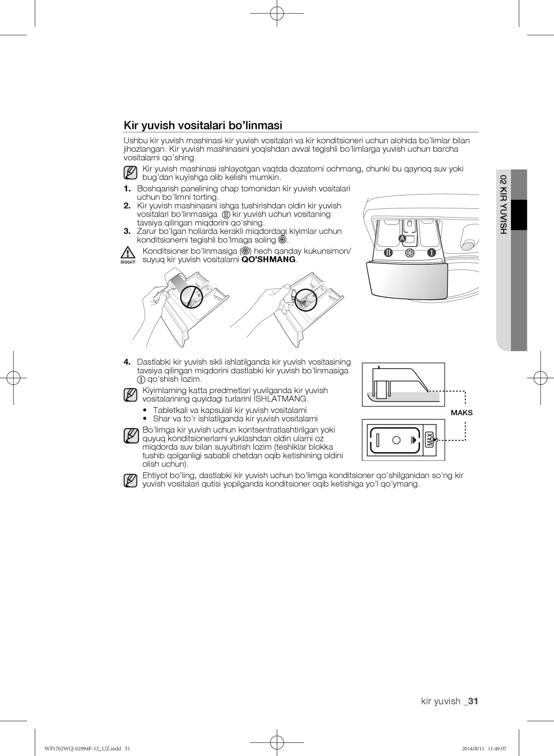 Samsung WF1702YQB/YLP manual Kir yuvish vositalari bo’linmasi, Tabletkali va kapsulali kir yuvish vositalarni, Olish uchun 