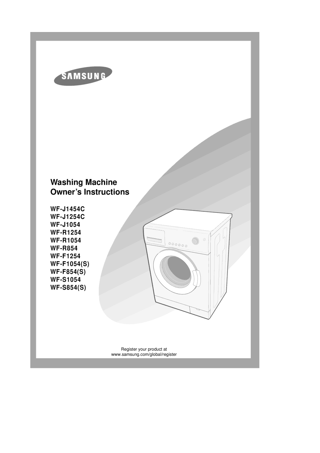 Samsung WF-J1054/YLR, WF-F1054S/YLR, WF-F1254/YLR, WF-S1054/YLW, WF-S854S/YLW manual Washing Machine Owner’s Instructions 