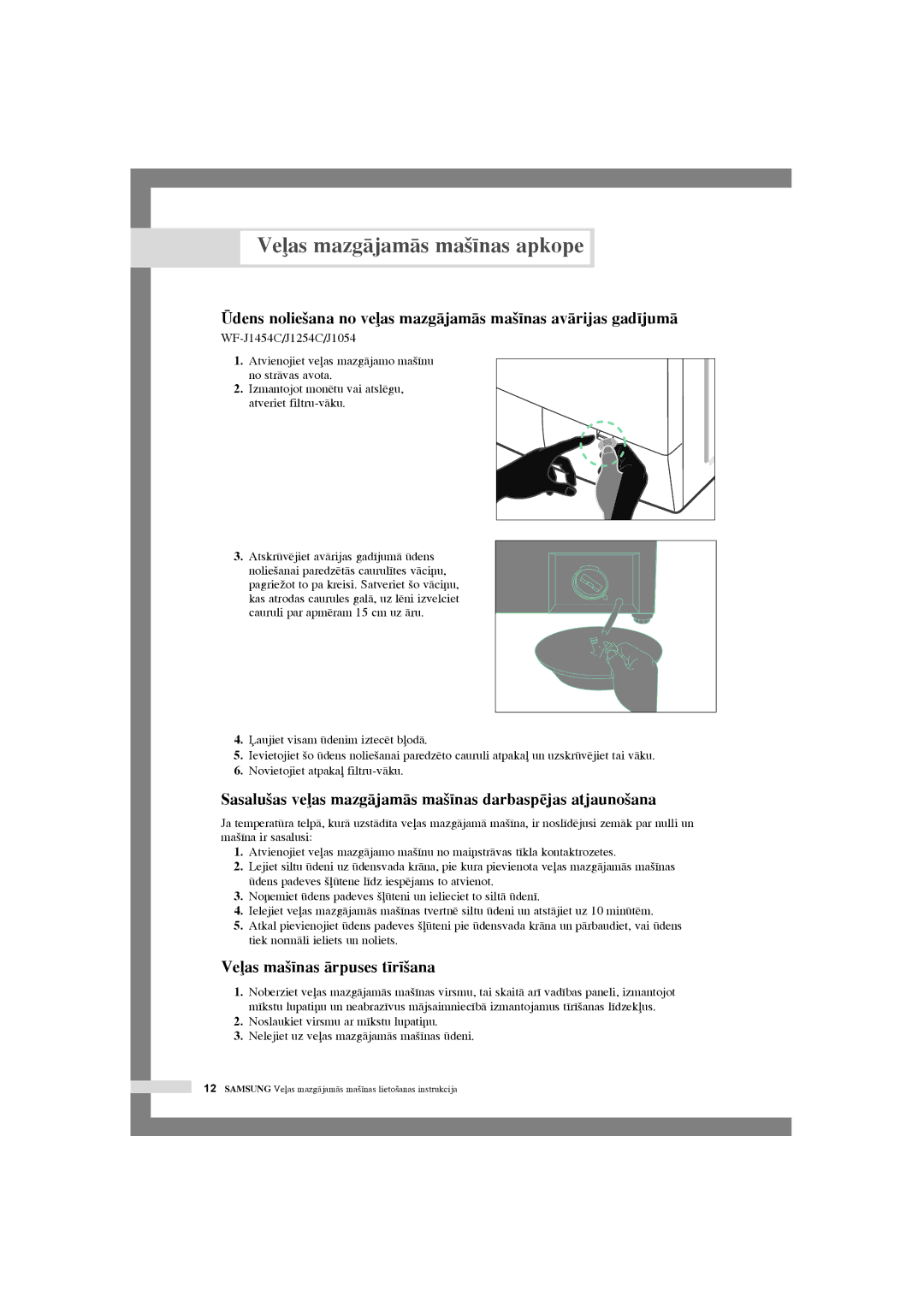 Samsung WF-S1054/YLR manual Veas mazgÇjamÇs ma‰¥nas apkope, Sasalu‰as veas mazgÇjamÇs ma‰¥nas darbaspïjas atjauno‰ana 