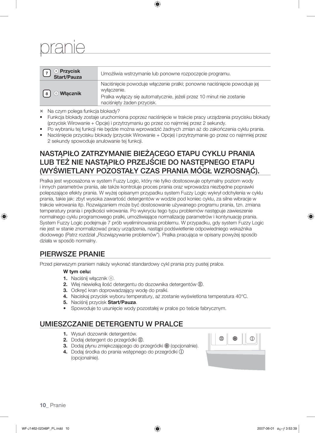 Samsung WF-B1262GW/XEO, WF-F1062GW/XEH, WF-F1062GW/XEO manual Pierwsze Pranie, Umieszczanie Detergentu W Pralce, Tym celu 