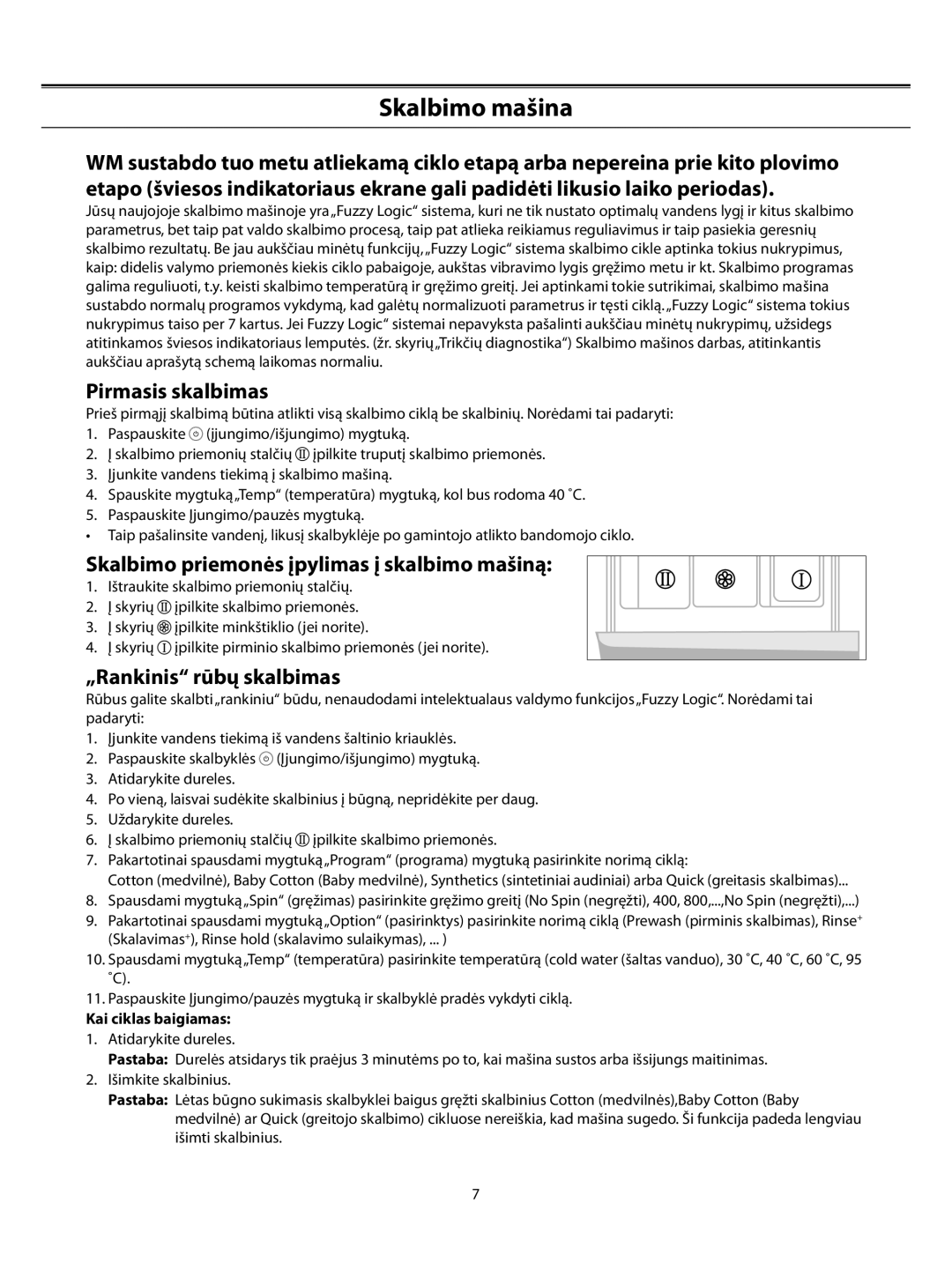 Samsung WF-F862/YLR manual Pirmasis skalbimas, Skalbimo priemonės įpylimas į skalbimo mašiną, „Rankinis rūbų skalbimas 