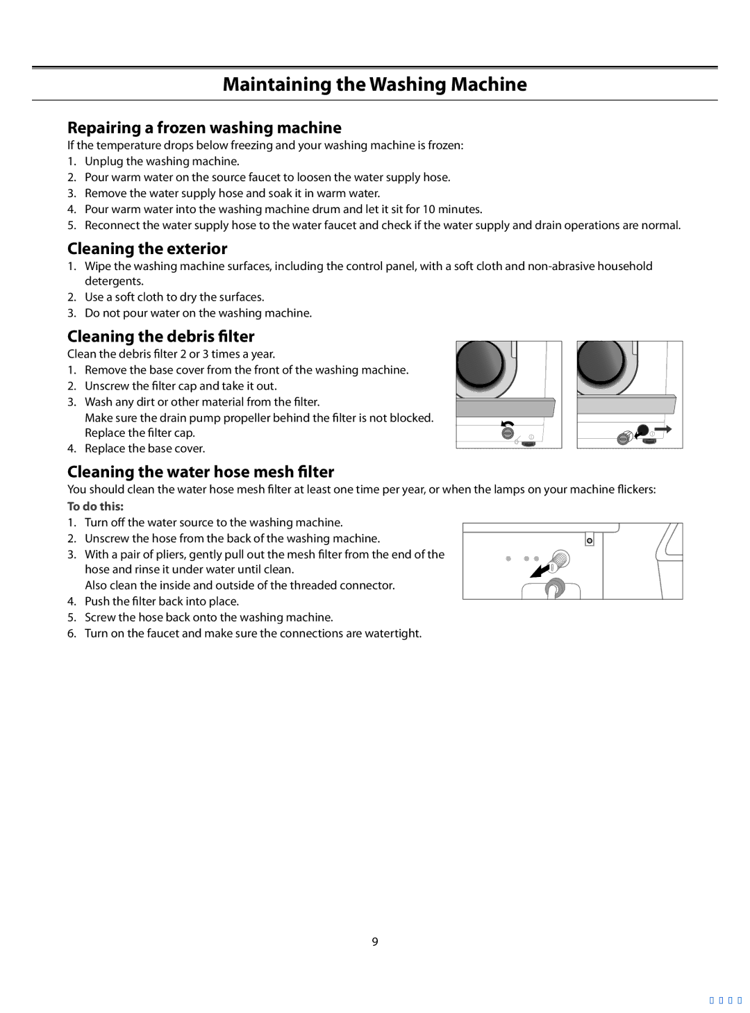 Samsung WF-R1062/YLW manual Maintaining the Washing Machine, Repairing a frozen washing machine, Cleaning the exterior 