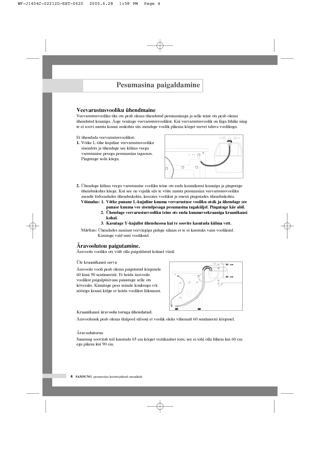 Samsung WF-F1254/YLR manual Veevarustusvooliku ühendmaine, Äravoolutou paigutamine, Üle kraanikausi serva, Äravoolutorus 