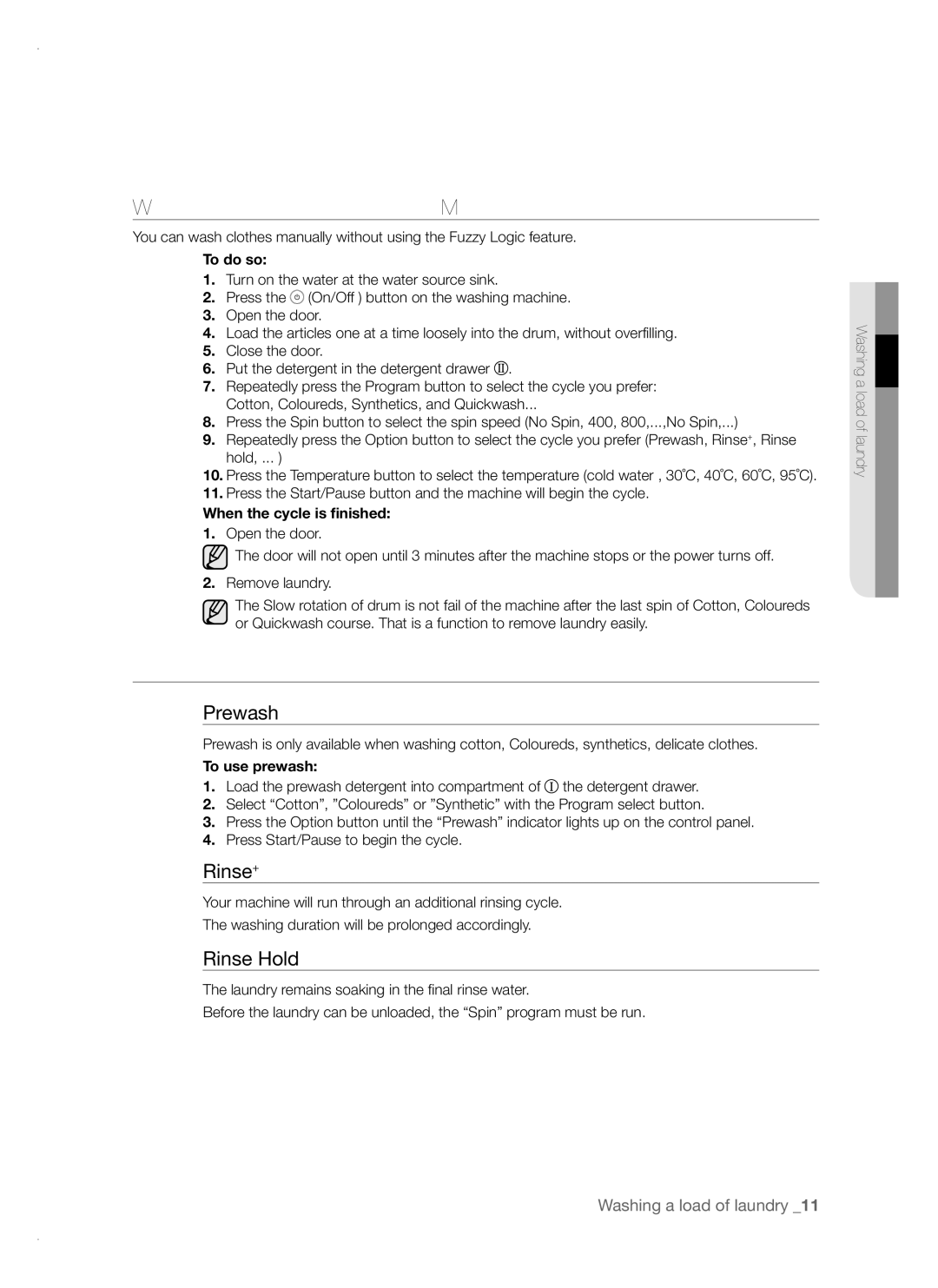 Samsung WF-B1061 Washing Clothes Manually, Selecting Options, To do so, When the cycle is finished, To use prewash 