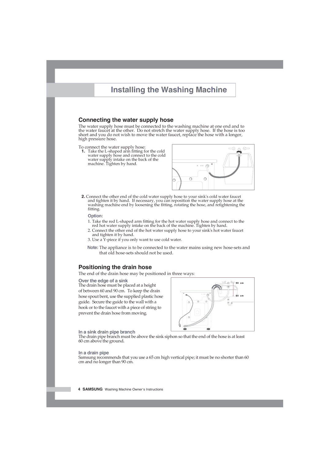 Samsung WF-F85NEW/XSG manual Connecting the water supply hose, Positioning the drain hose 