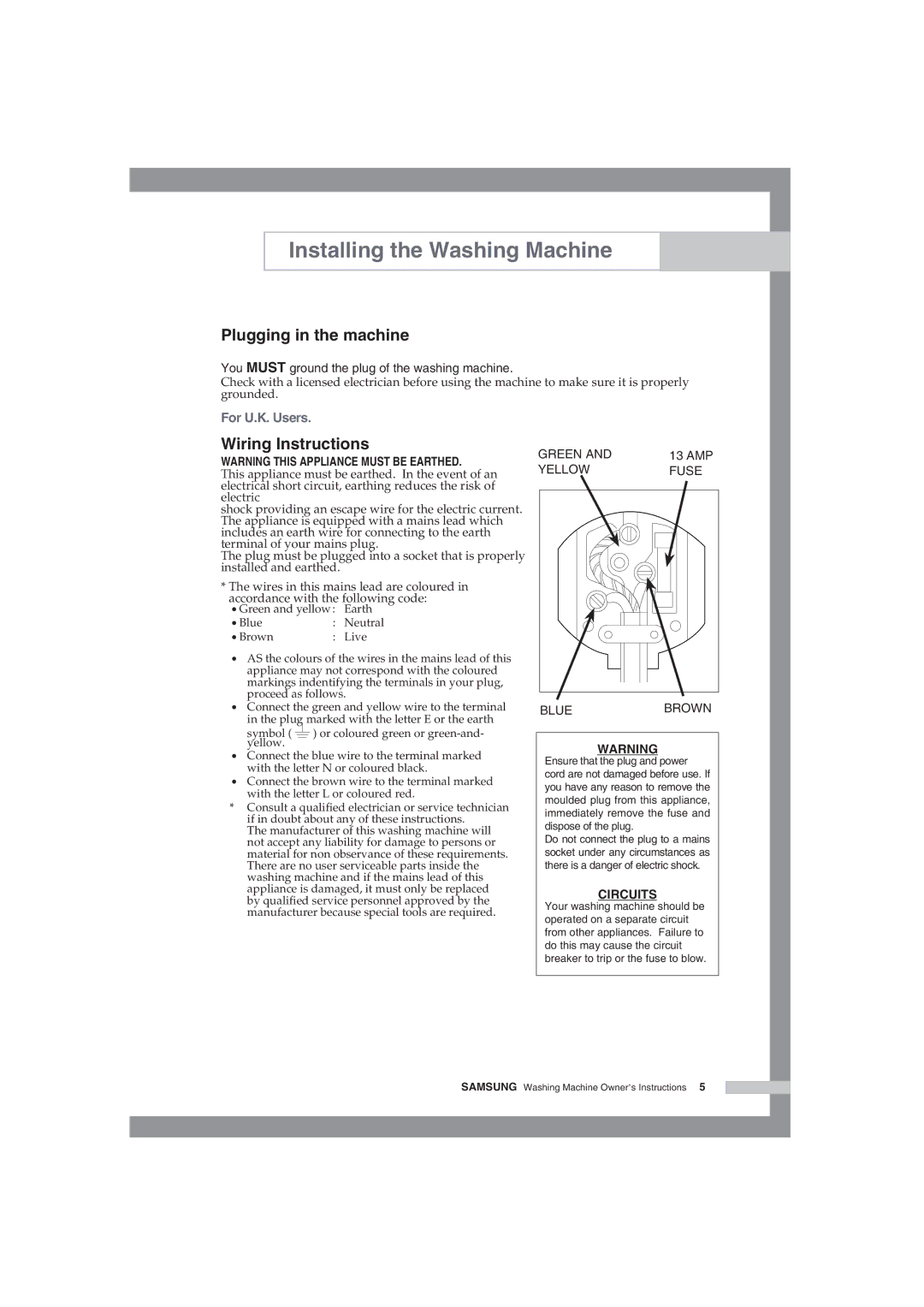 Samsung WF-F85NEW/XSG manual Plugging in the machine, Wiring lnstructions 