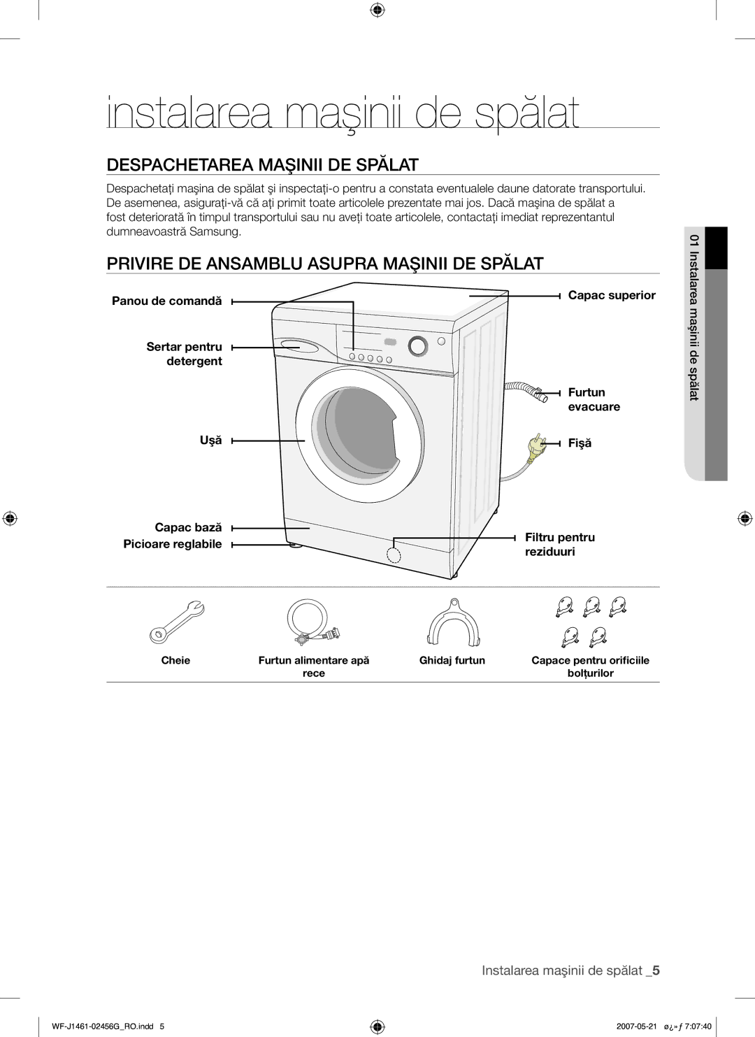 Samsung WF-F861/YLP, WF-F861GW/YLE manual Instalarea maşinii de spălat, Despachetarea Maşinii DE Spălat, Maşinii de spălat 