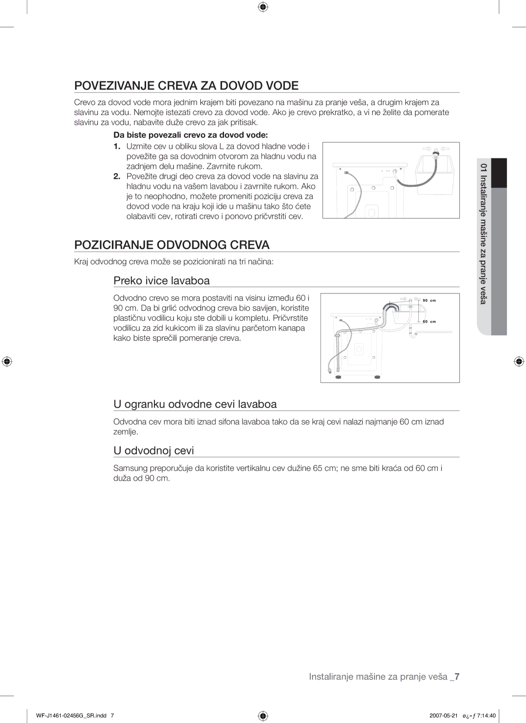 Samsung WF-F861/YLP manual Povezivanje Creva ZA Dovod Vode, Poziciranje Odvodnog Creva, Preko ivice lavaboa, Odvodnoj cevi 