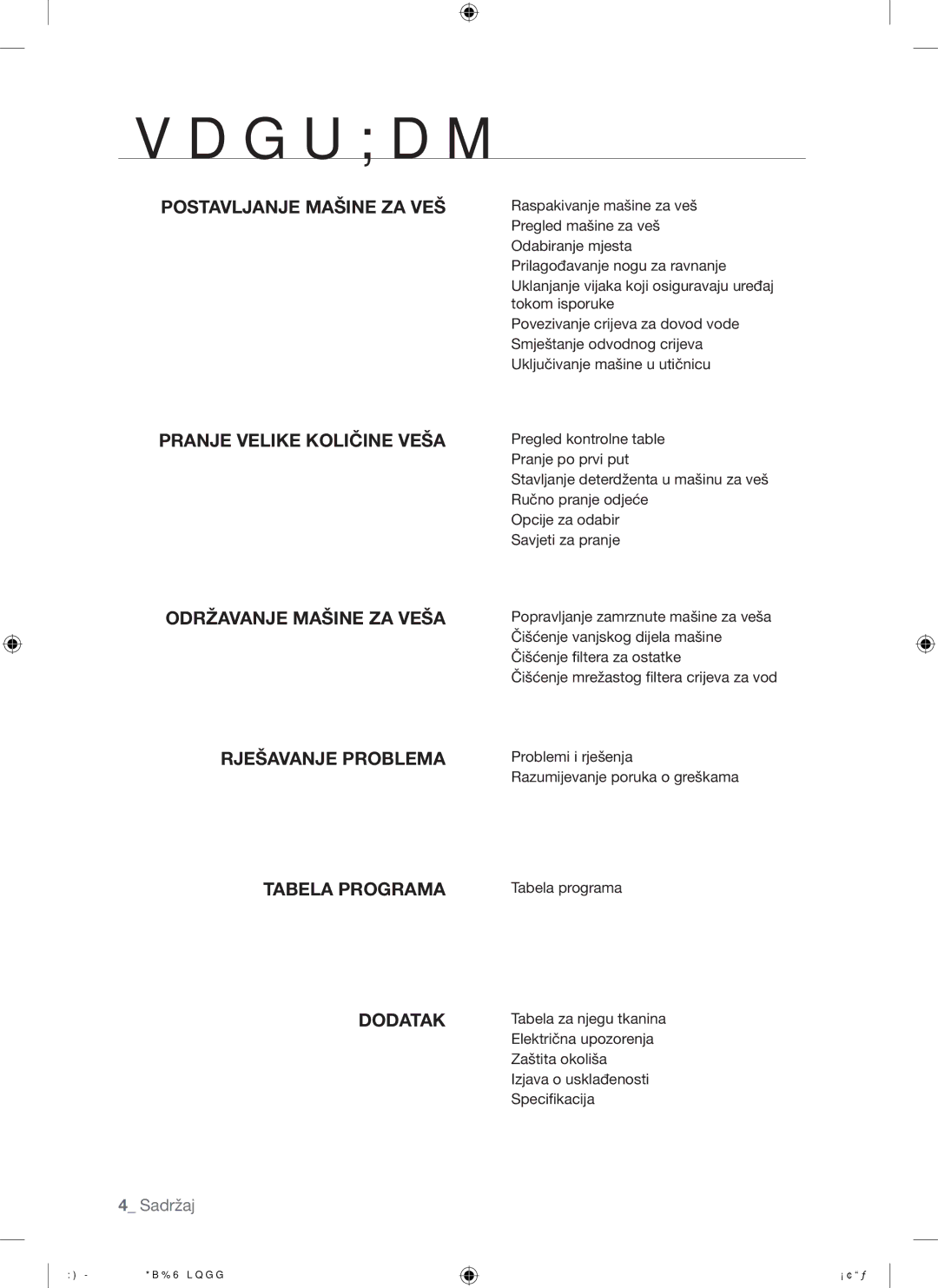 Samsung WF-F861GW/YLE, WF-F861/YLP manual Sadržaj, Postavljanje Mašine ZA VEŠ 