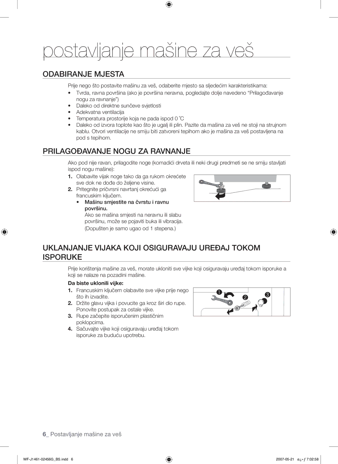 Samsung WF-F861GW/YLE, WF-F861/YLP manual Odabiranje Mjesta, Prilagođavanje Nogu ZA Ravnanje, Da biste uklonili vijke 