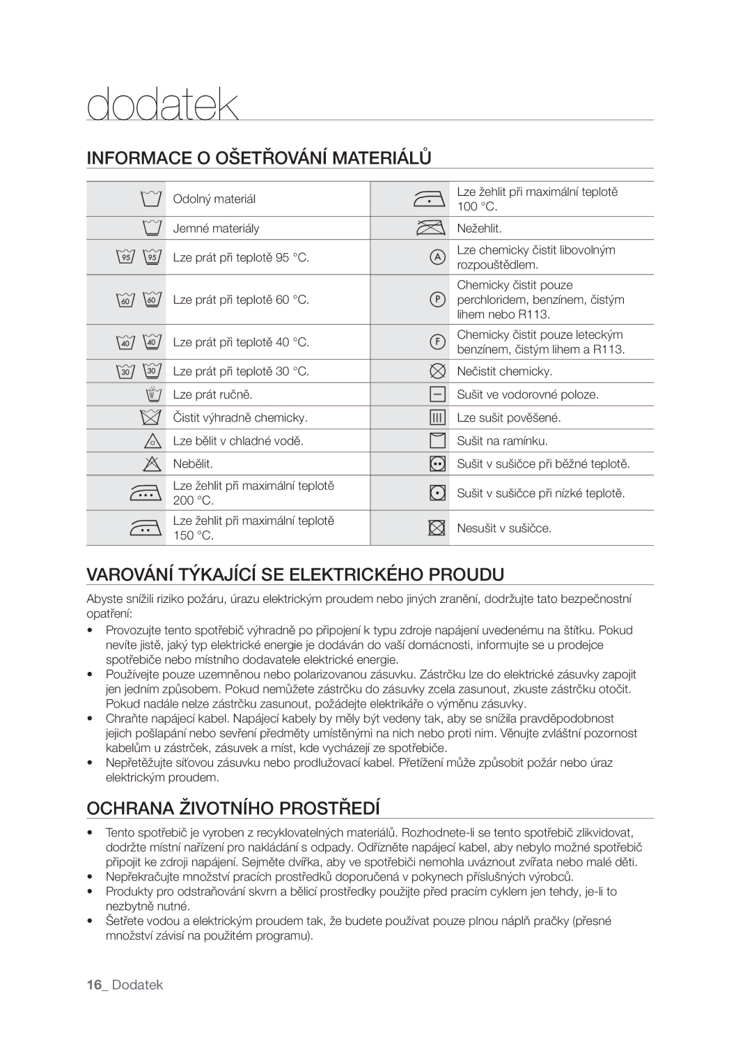 Samsung WF-F862GW/XEH, WF-R1062GW/XEH Dodatek, Informace O Ošetřování Materiálů, Varování Týkající SE Elektrického Proudu 