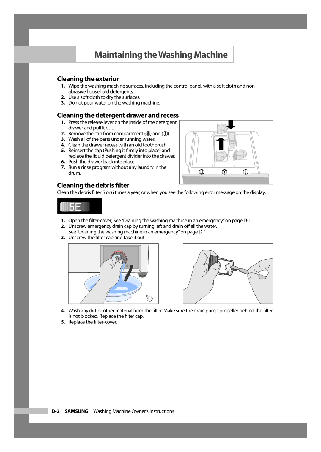 Samsung WF-J1054 manual Cleaning the exterior, Cleaning the detergent drawer and recess, Cleaning the debris ﬁlter 