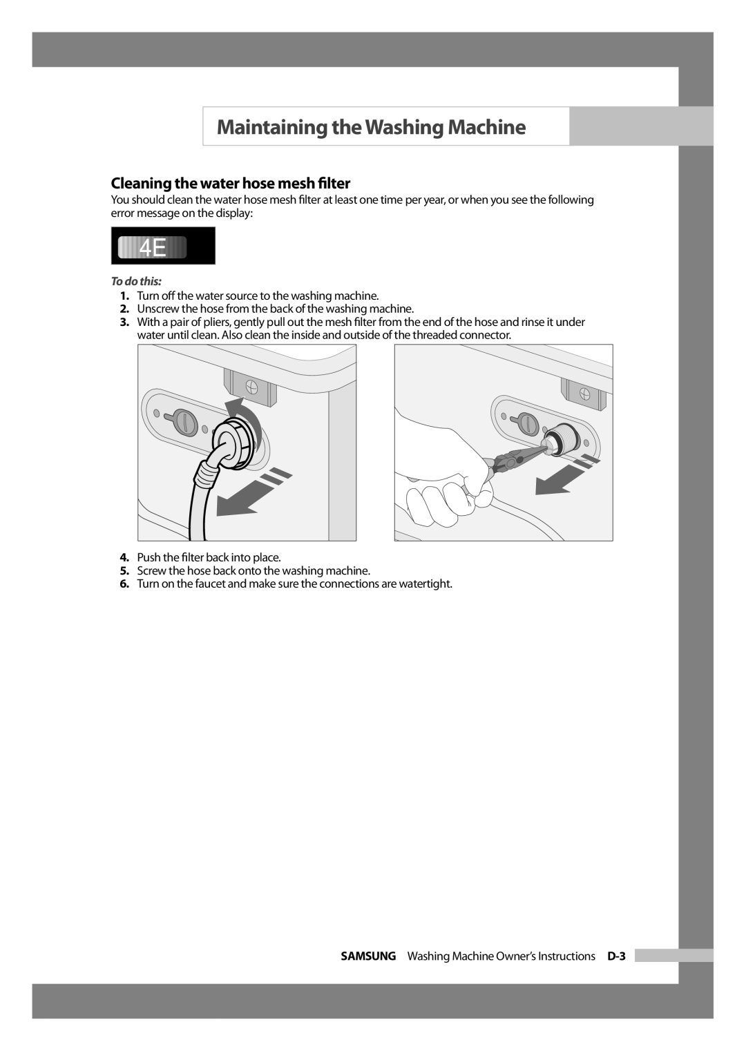 Samsung WF-J1054 manual Cleaning the water hose mesh ﬁlter, To do this 